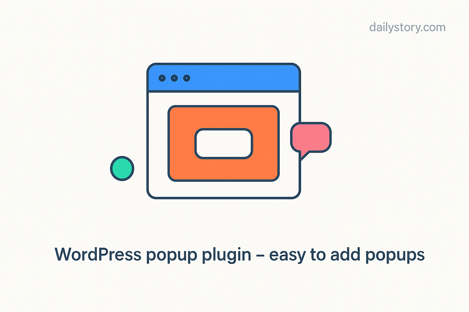 WordPress popup plugin for easy-to-add popups