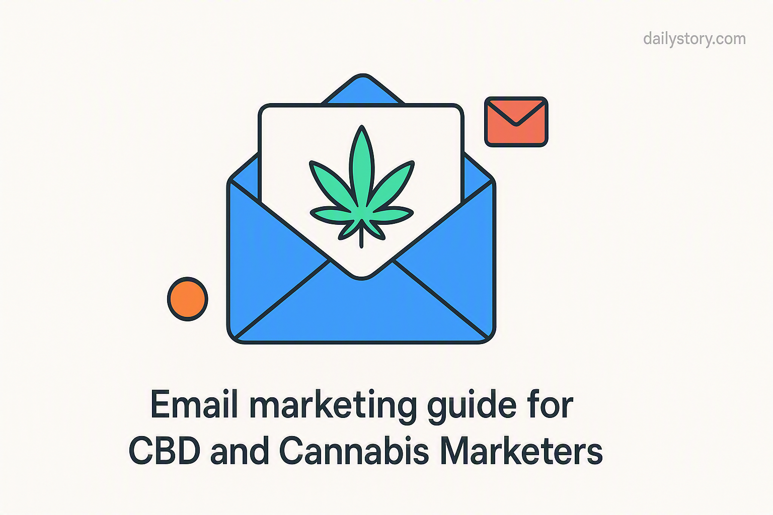 Email marketing guide for CBD and cannabis marketers