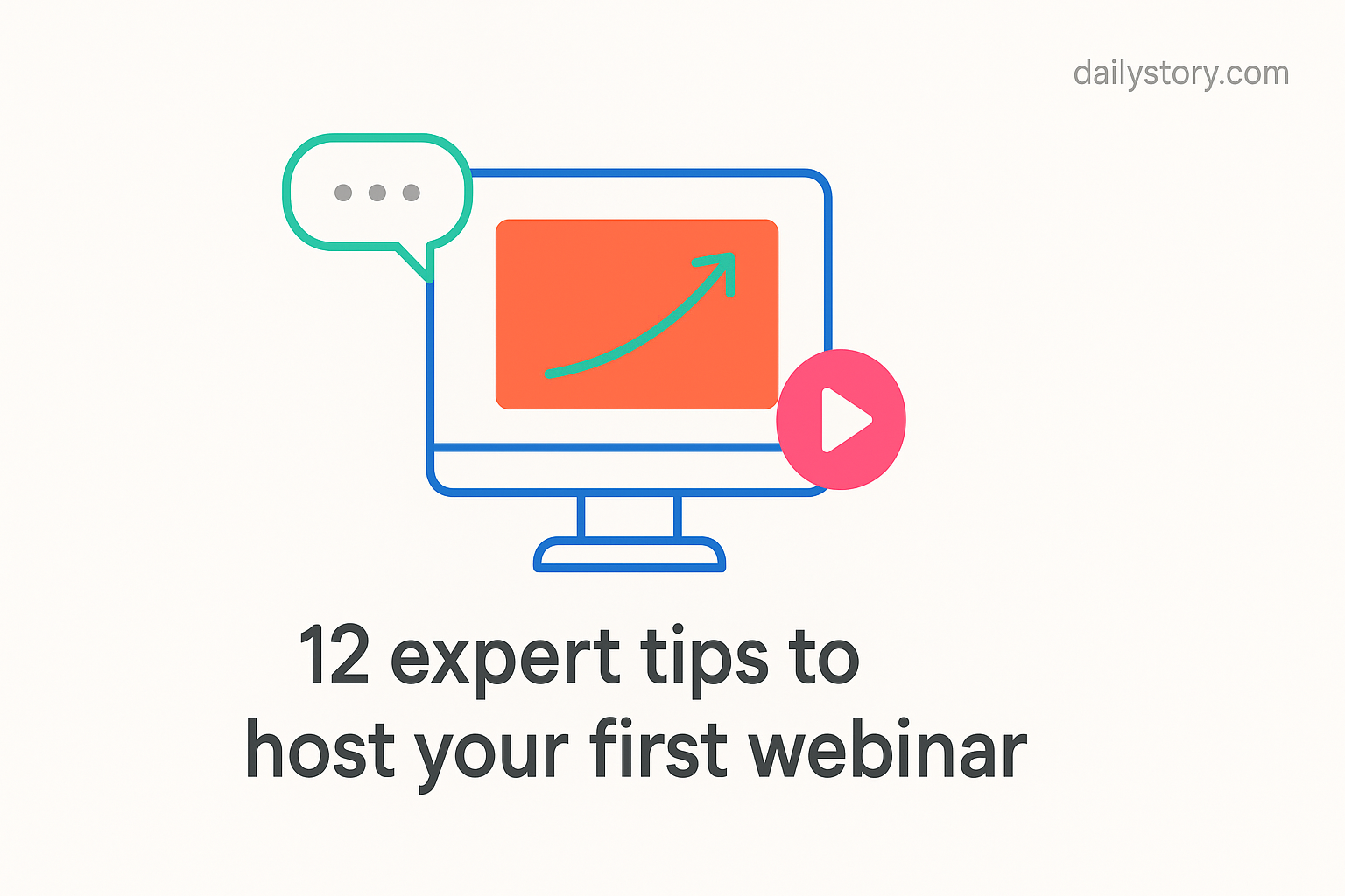 12 expert tips to host your first webinar