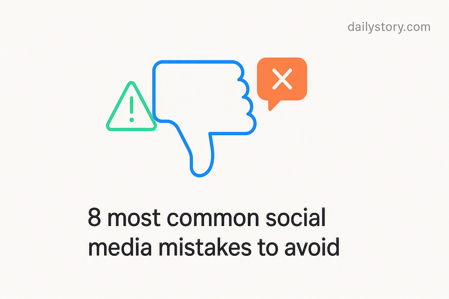 8 most common social media mistakes to avoid