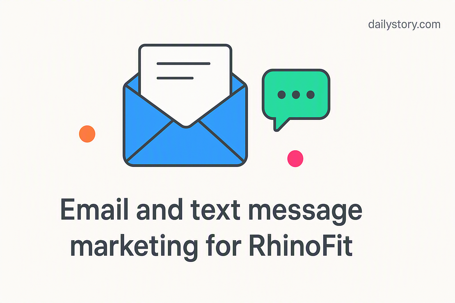 Email and text message marketing for RhinoFit