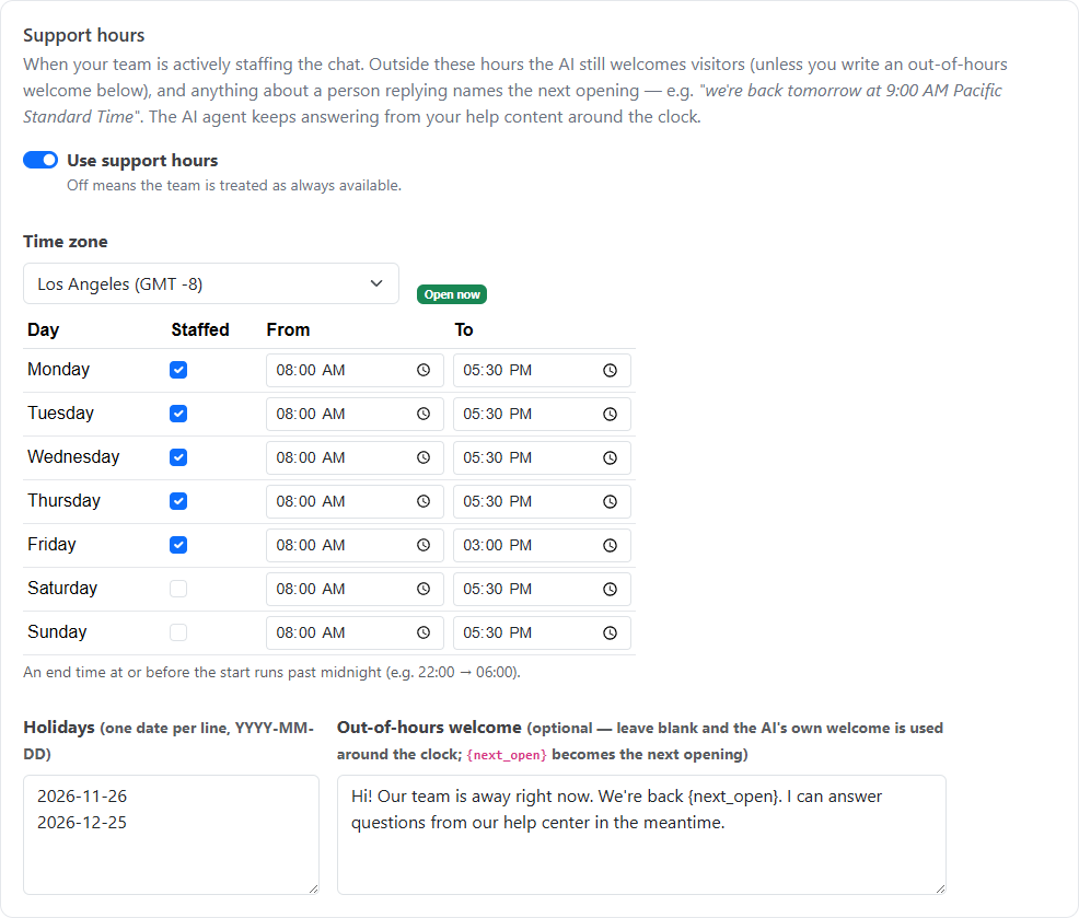 Support hours with a time zone picker, weekly schedule, holidays and an optional out-of-hours welcome