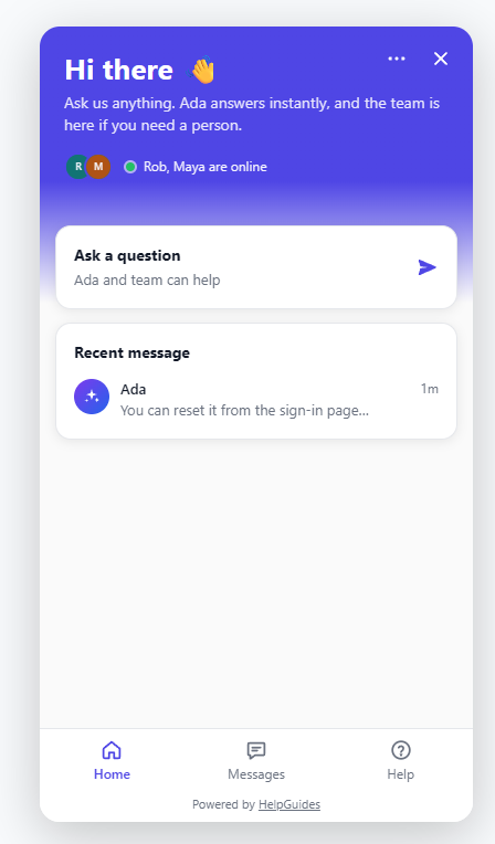 The messenger Home screen with a greeting, the teammates who are online, an Ask a question card and the most recent message, above Home, Messages and Help tabs